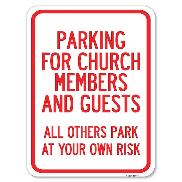 Signmission Parking for Church Members and Guests All Others Park at Your Own Risk, A-1824-23445 A-1824-23445 - main